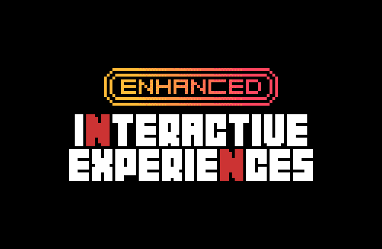 Enhanced Interactive Experiences